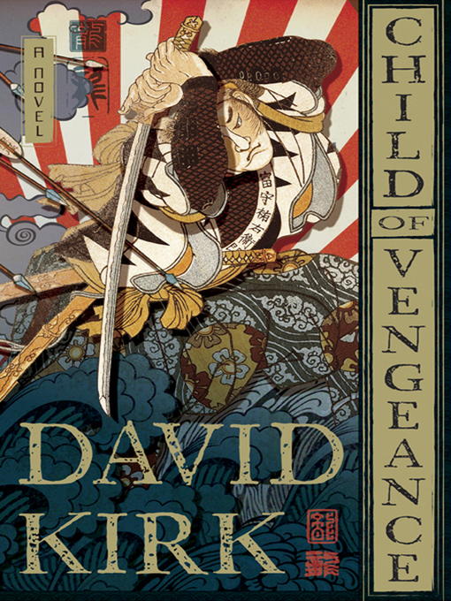 Title details for Child of Vengeance by David Kirk - Wait list